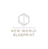 NEW WORLD BLUEPRINT