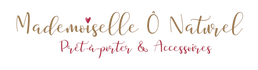 Mademoiselle Ô Naturel