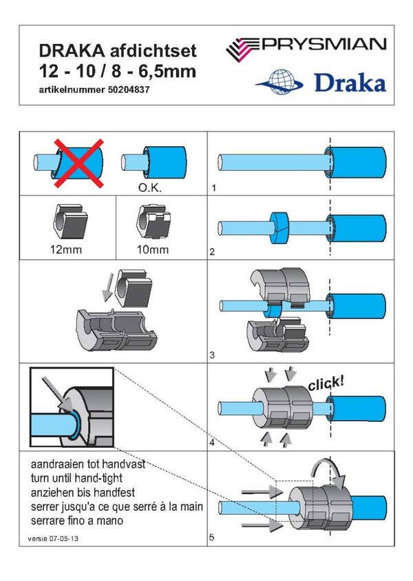 50205551  USER MANUALS A6 - User manual duct seal 12-10/8 -6,5mm - (95822630) || Legacy Part: 95822630 - Gebr.aw. duct seal 12-10/8-6,5 ||  PO.             || Leverdatum.                  ||