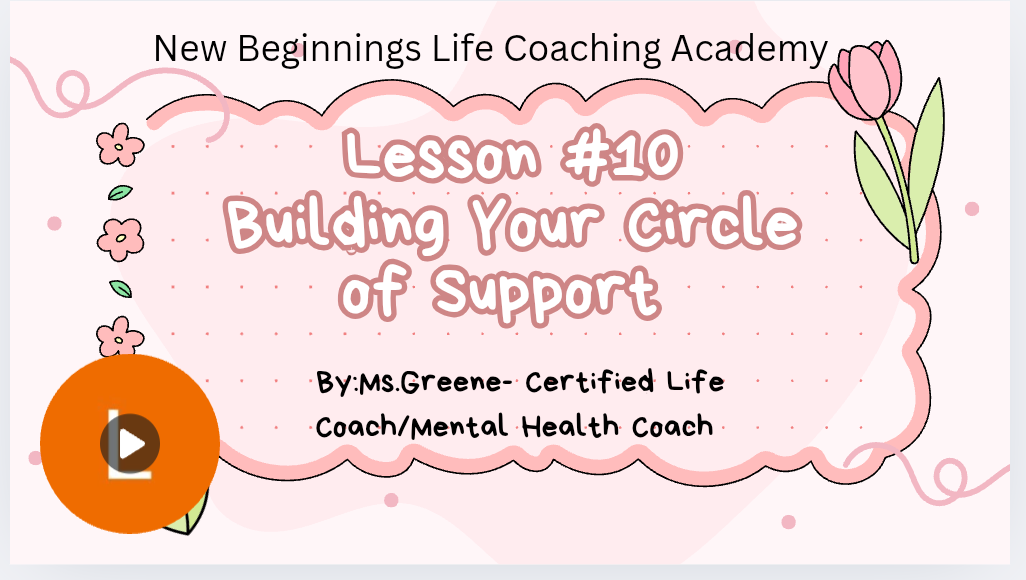 Audio Lesson 10: Building Your Circle of Support – Creating a Network for Healing