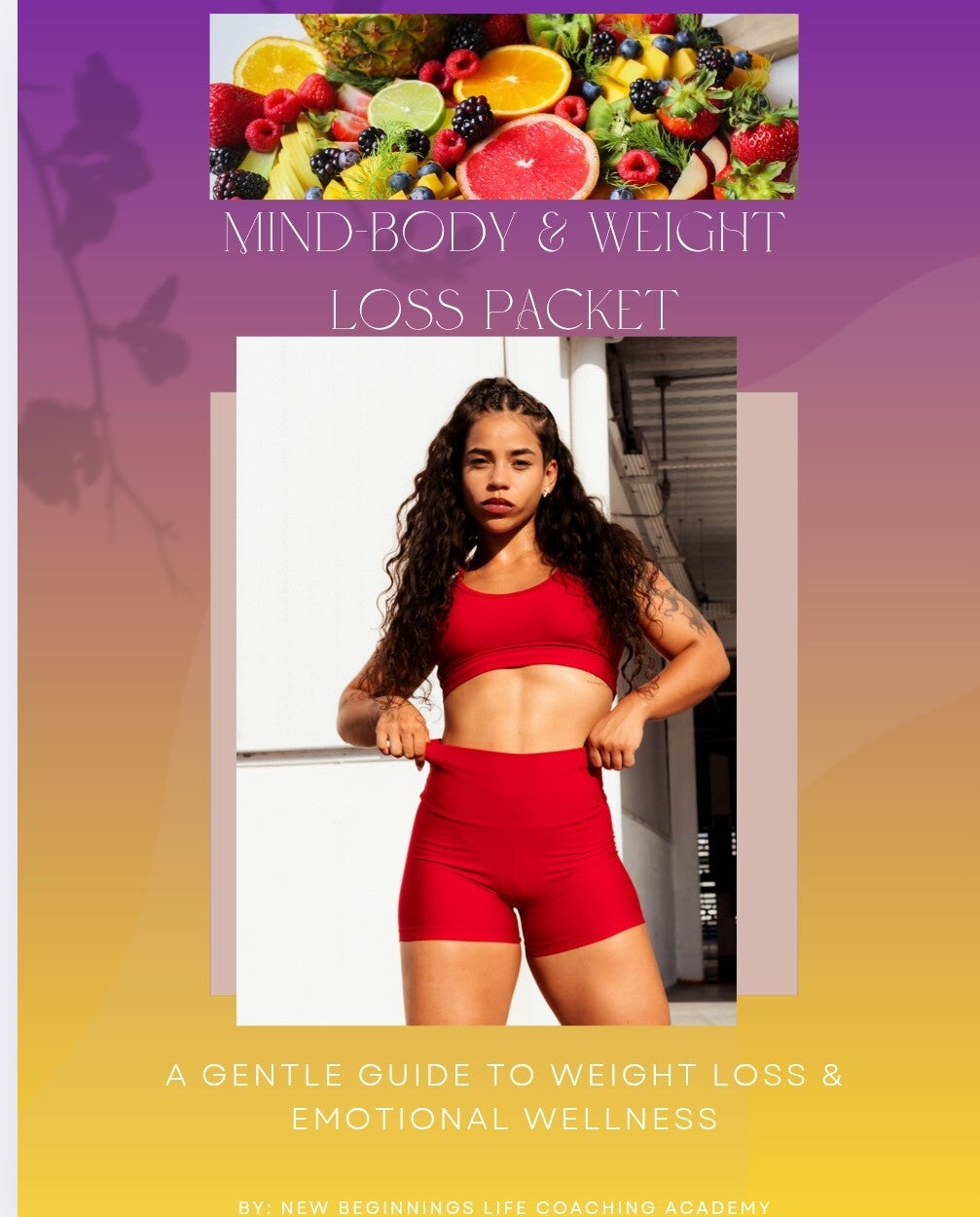 Mind-Body & Weight Loss Packet: Weight loss & Emotional Wellness Help