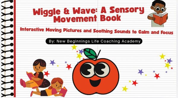 Wiggle and Wave (Digital Sensory Book for ADHD, Autism, & Anxiety Calm)
