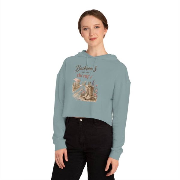 Backroads Are My Therapy Cropped Hoodie