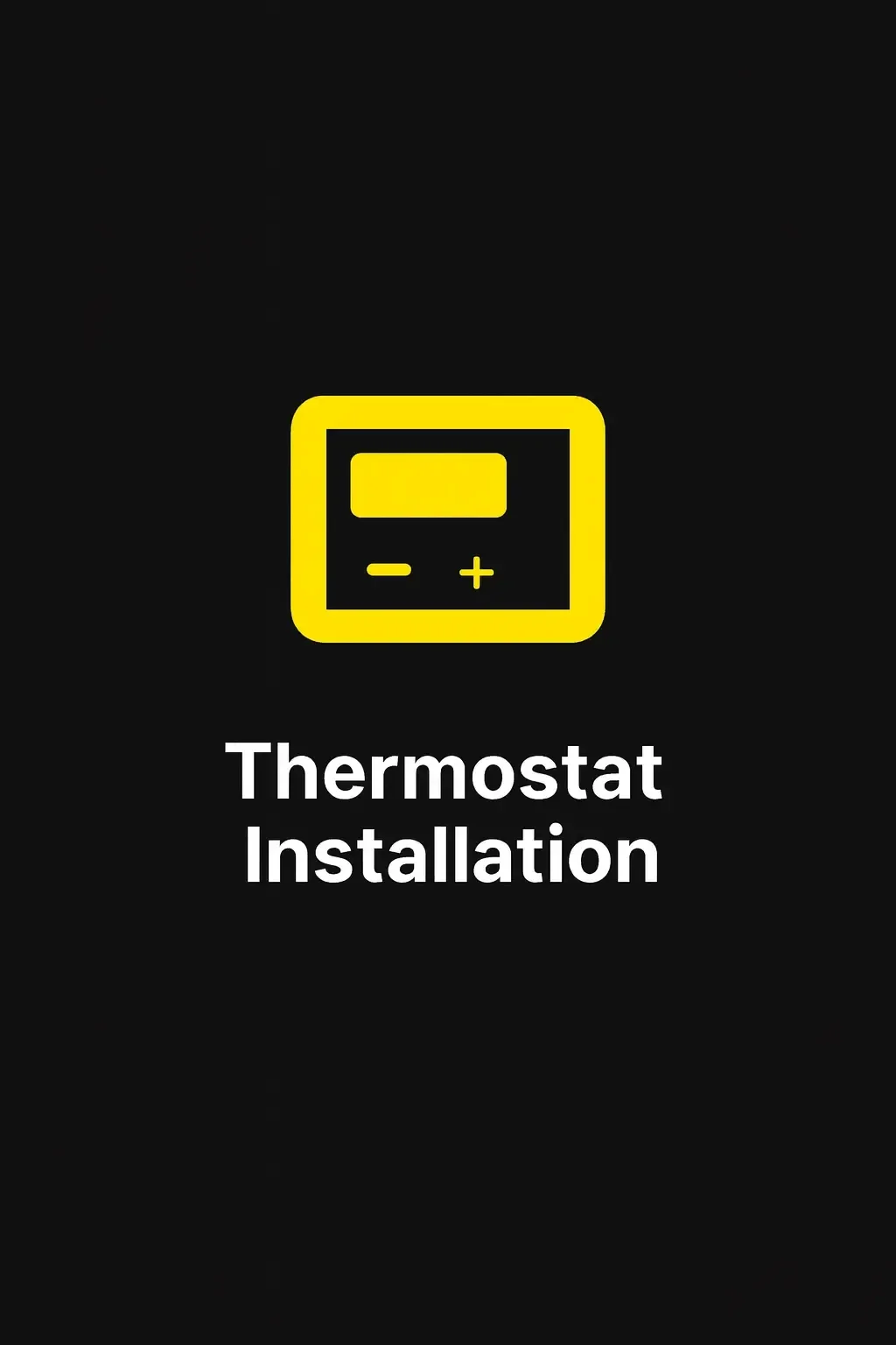 Thermostat Installation in Loganville, GA