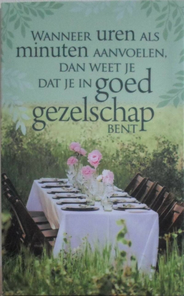 Tekst Kader Goed Gezelschap - 13 * 21 cm
