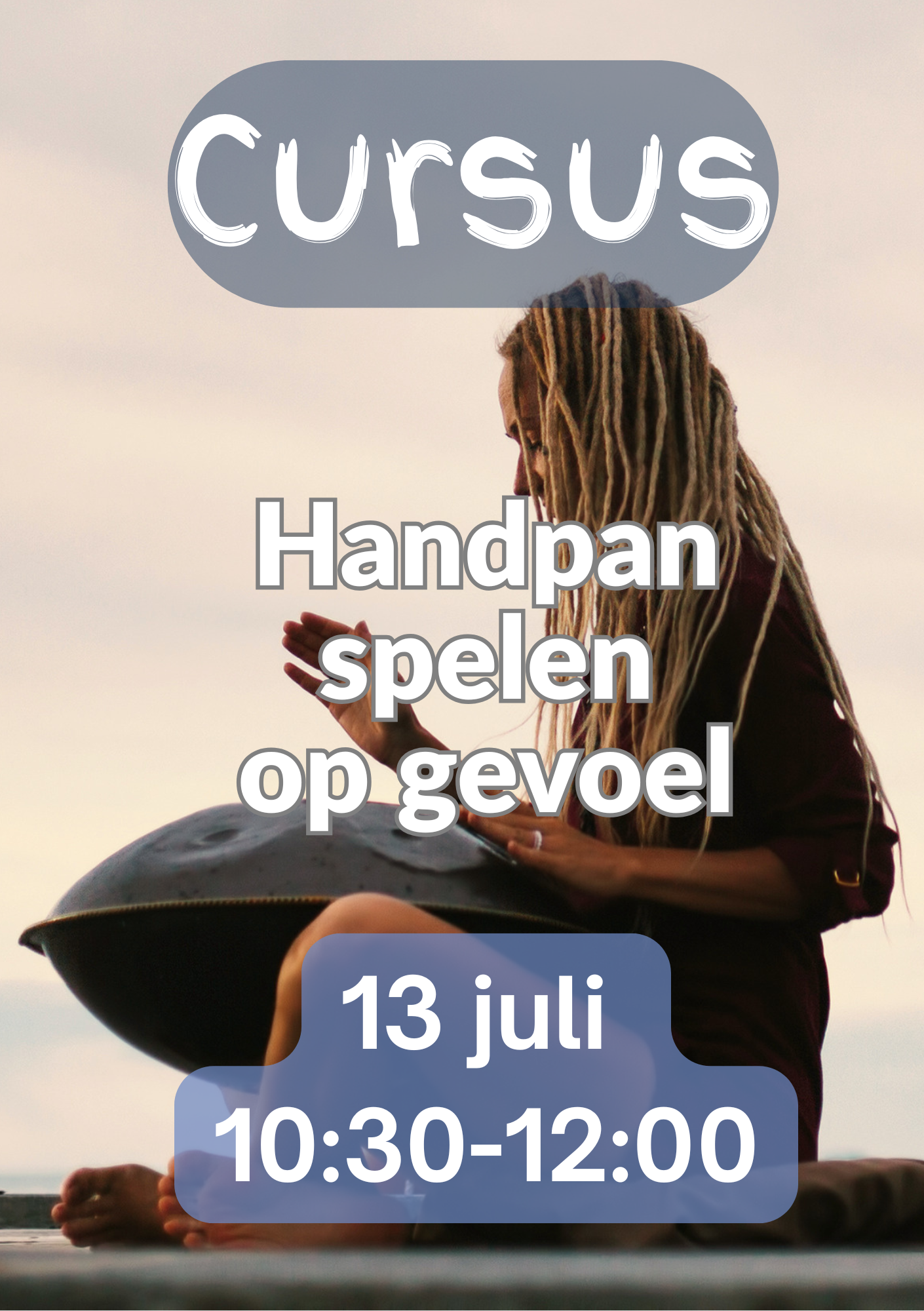 Cursus Handpan spelen op gevoel 13 Juli 10:30 uur