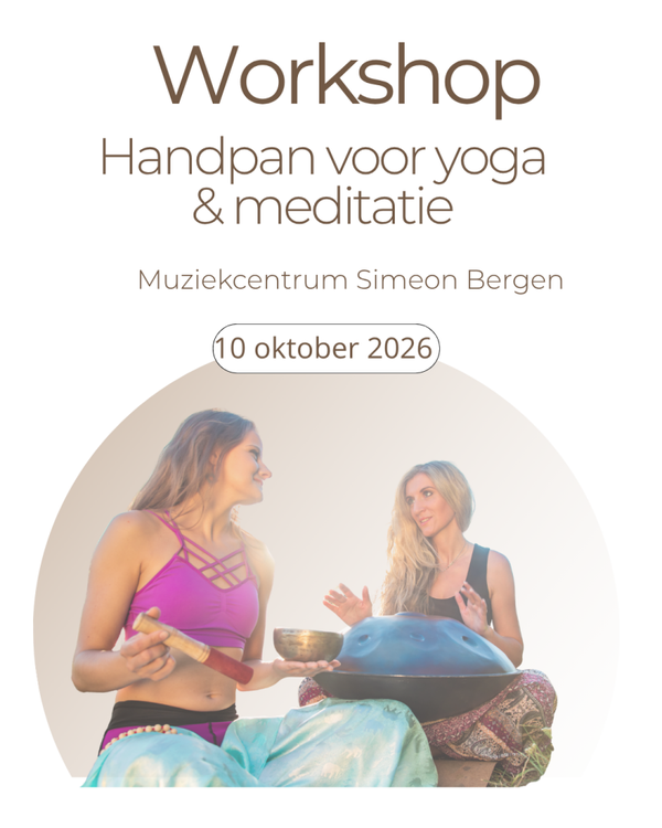 Workshop handpan & yoga/meditatie 10 oktober 2026