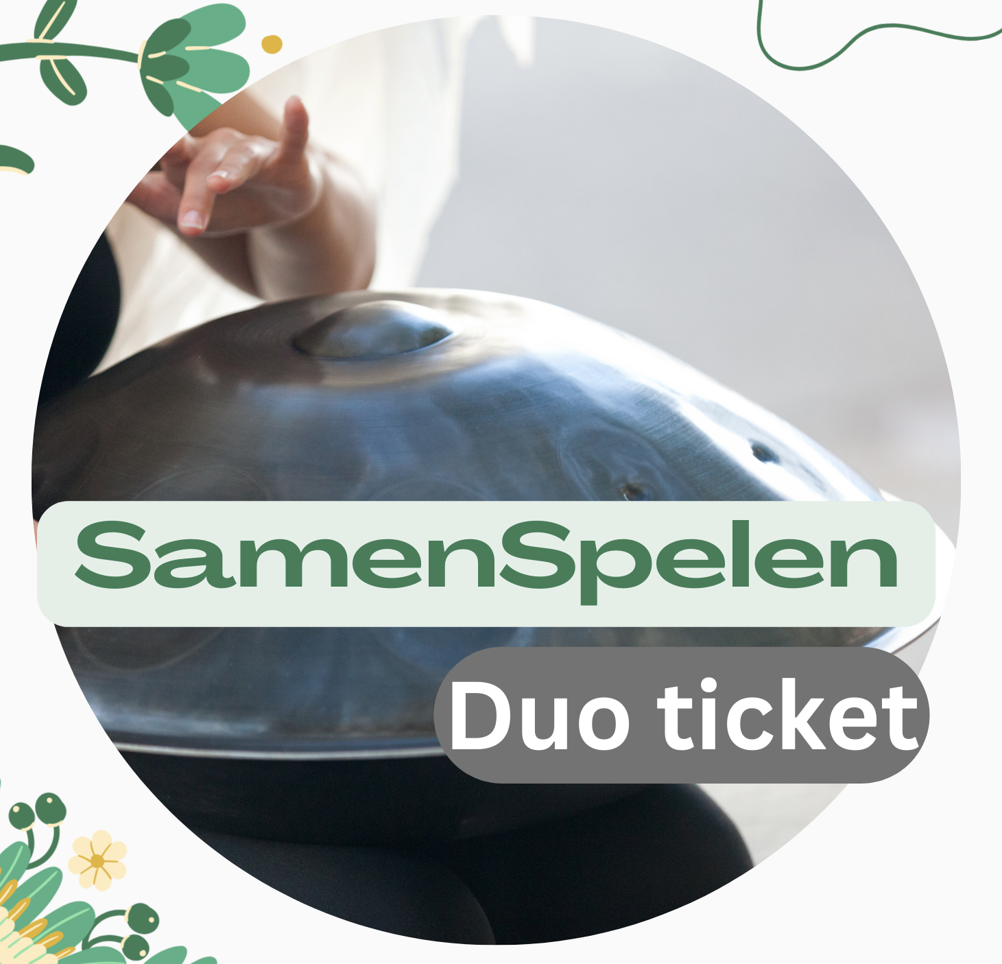 Duo ticket SAMENSPELEN HANDPAN