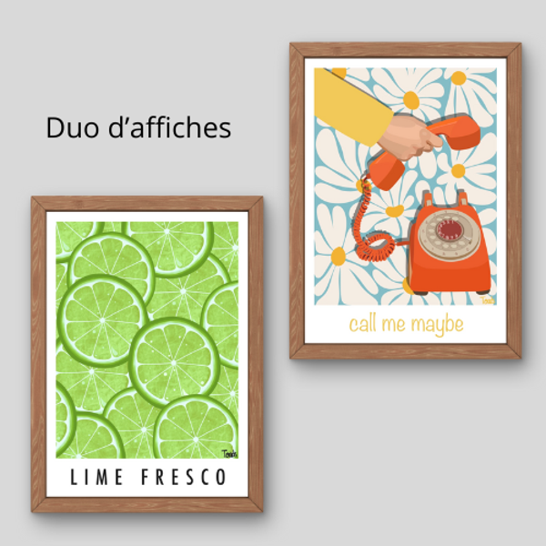 Affiches: "Call Me Maybe" & "Lime Fresco"