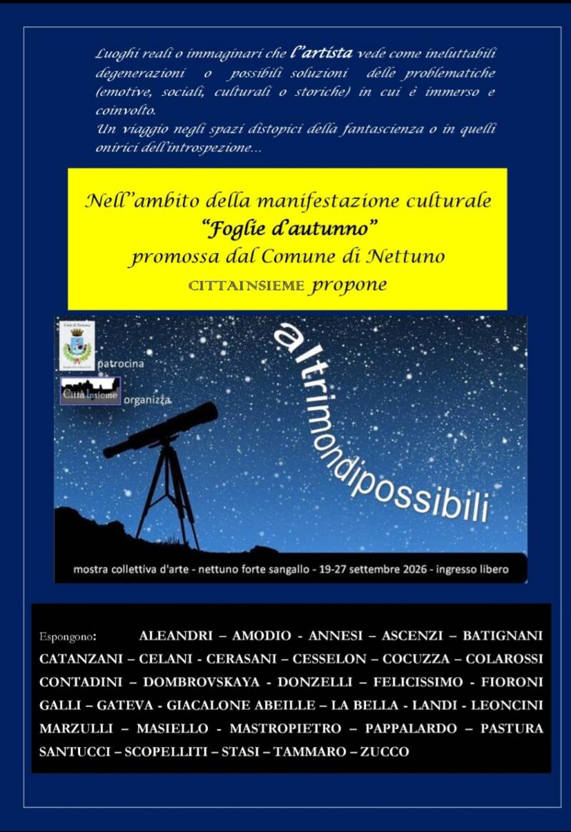 locandina della mostra collettiva ALTRI MONDI POSSIBILI a Nettuno, alla.quale partecipa anche Elena Maria Scopelliti