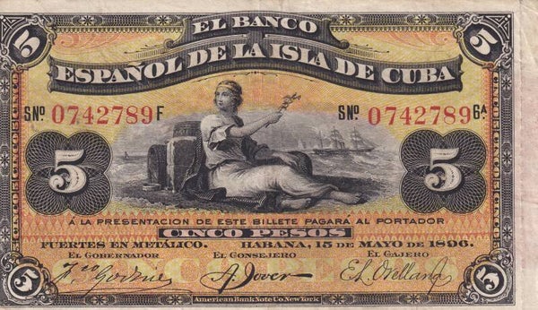 1896 Cuba 5 Pesos Banco Español de la Isla de Cuba – “PLATA” Overprint – Habana – ABNCo – VF