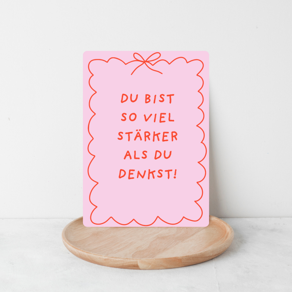 Mutmachkarte „Du bist so viel stärker, als du denkst!“ – Design von Lilly Braun