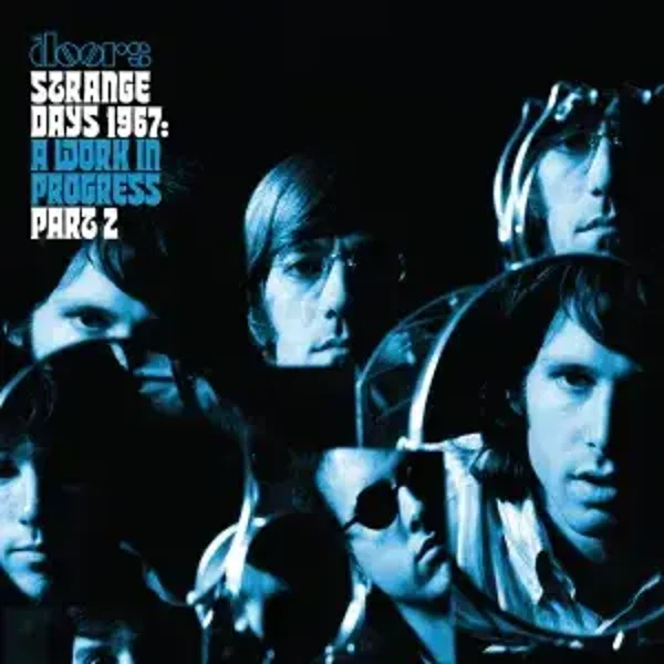 The Doors - Strange Days 1967: A Work In Progress, Part 2RSD 2026 Transparent Turquoise Vinyl edition
