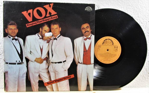 VOX - Singing That Happy Song Supraphon 1113 4243