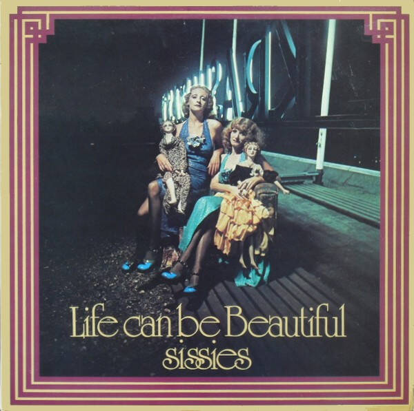 Sissies - Life can be beautiful LP Vinyl
