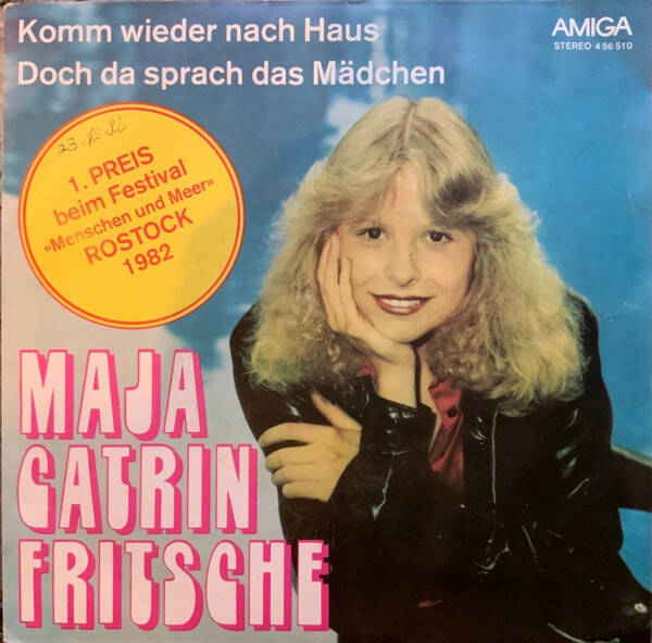 Maja Catrin Fritsche – Komm Wieder Nach Haus / Doch Da Sprach Das Mädchen