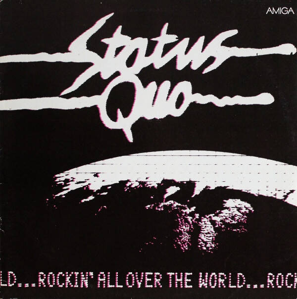 Status Quo – Rockin' All Over The World  - Amiga 8 55 725