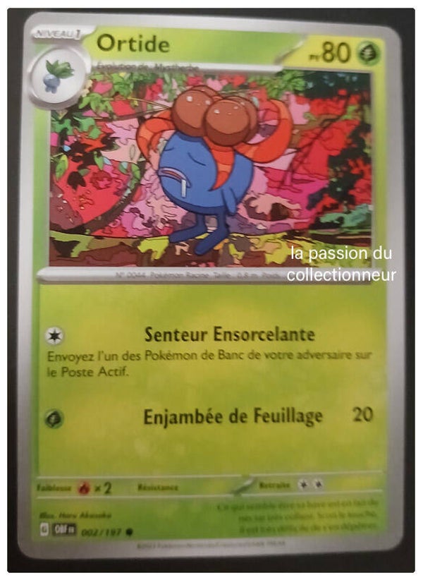 Carte pokémon de Ortide 002/197