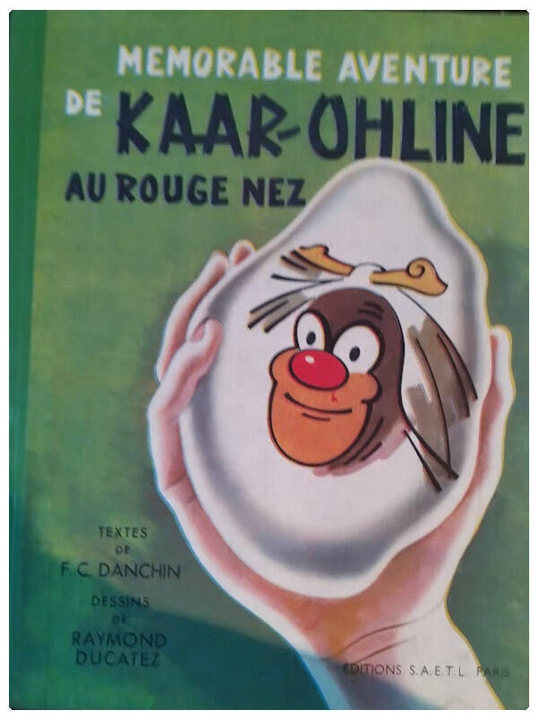 Livre mémorable aventure de kaar-ohline au rouge nez