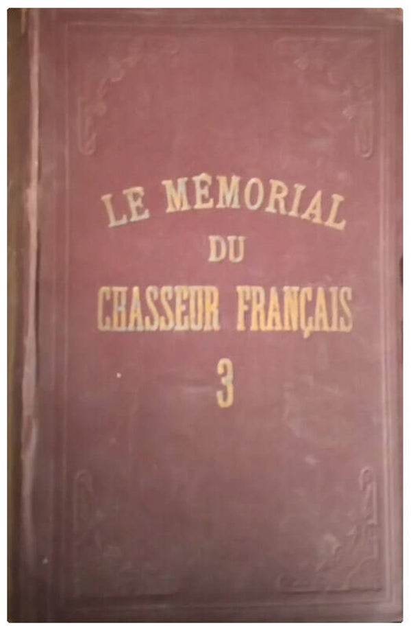 Livre de collection le mémorial du chasseur français 3