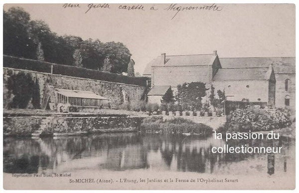 Saint Michel l'étang des jardins et la ferme de l'orphelinat savart