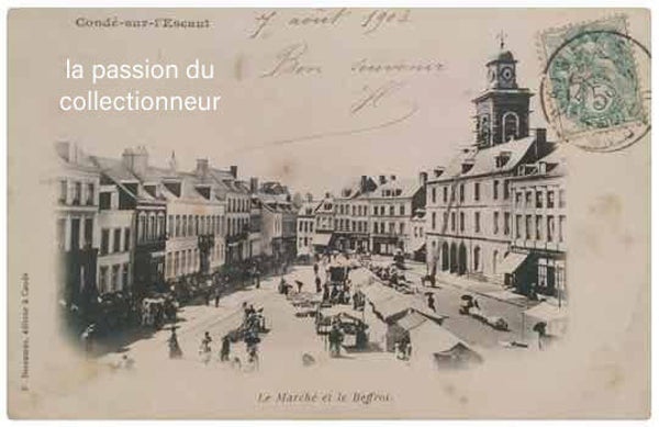 Carte postale de Condé sur l'Escaut le marché et le beffroi