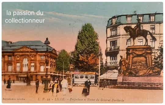 Carte postale de Lille préfecture et statue du général faidherbe