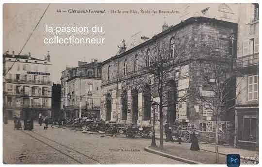 Carte postale de Clermont Ferrand halle aux blés écoles des beaux-arts