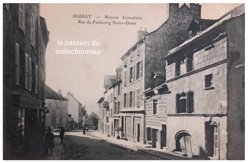 Murat maison consulaire rue du faubourg Notre-Dame