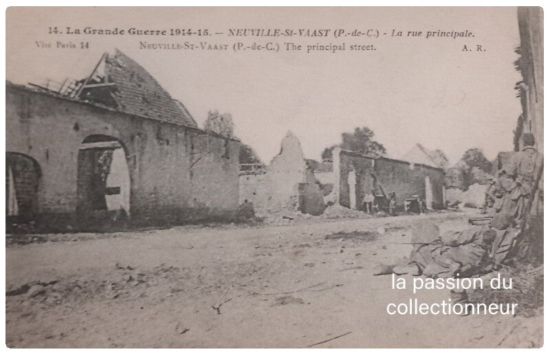 Neuville St Vaast rue principal guerre 1914-1918