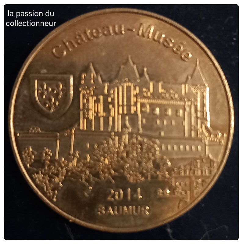 Jeton de la monnaie de Paris du château de Saumur année 2014