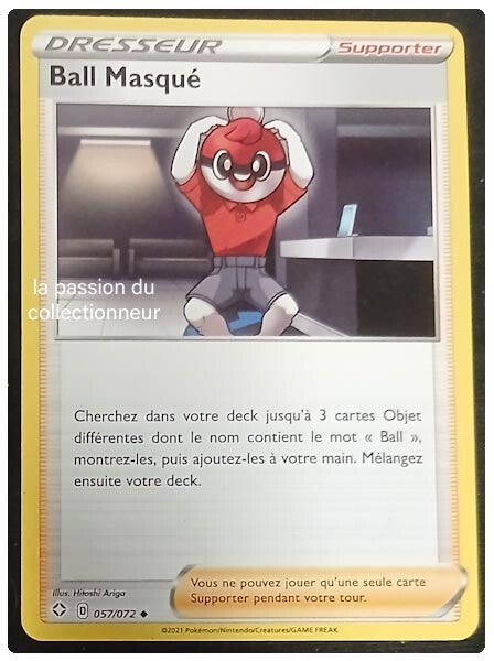 Carte pokémon du Ball Masqué 057/072