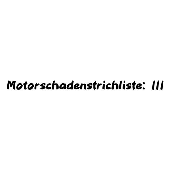Motorschadenstrichliste: lII