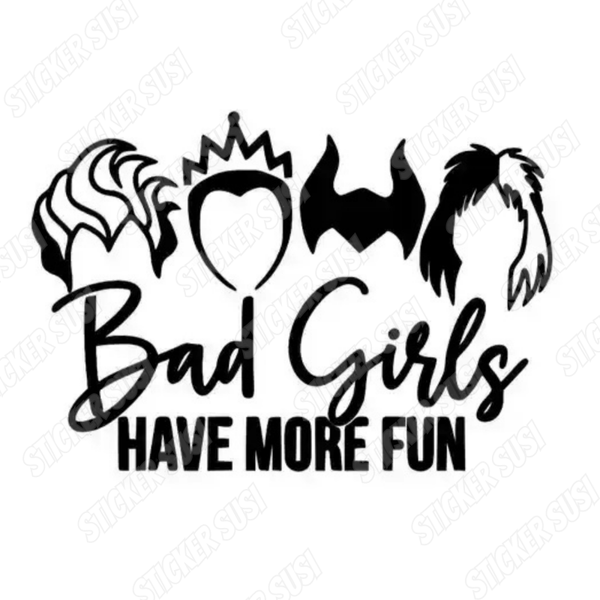 Bad Girls HAVE MORE FUN