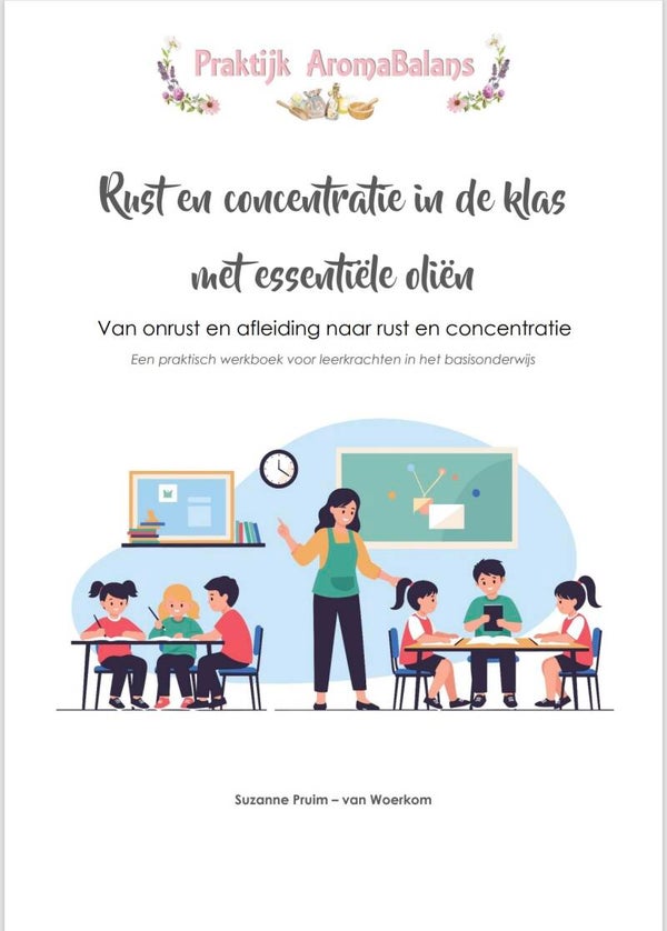Rust & concentratie in de klas met essentiële oliën