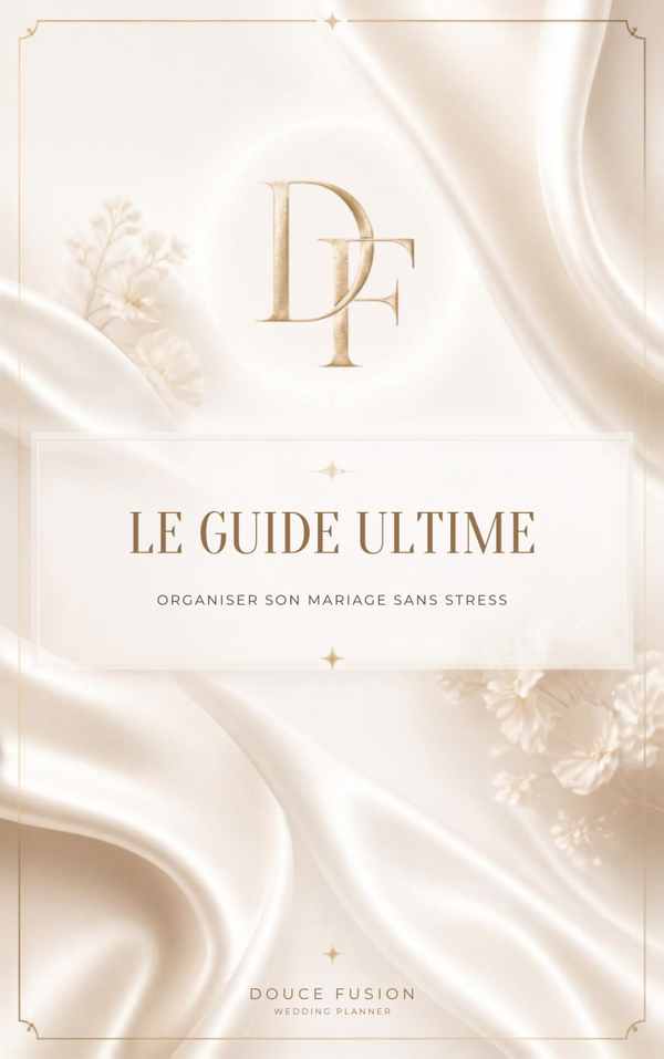 Le Guide Ultime – Organiser son Mariage Sans Stress