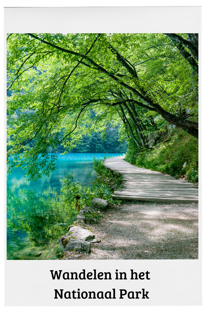 Wandelen in het Nationaal Park Plitvice