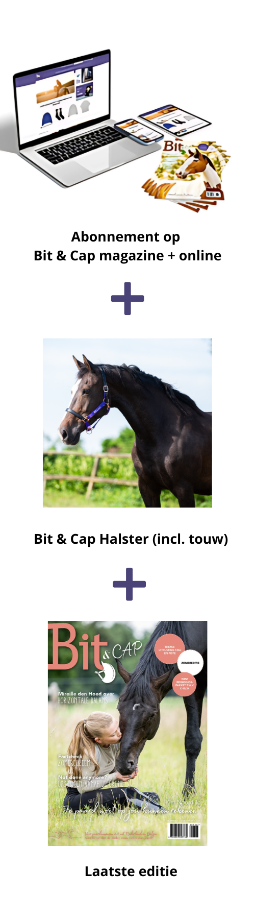 Jaarabonnement 11 x Bit & Cap compleet + gratis Bit & Cap halster