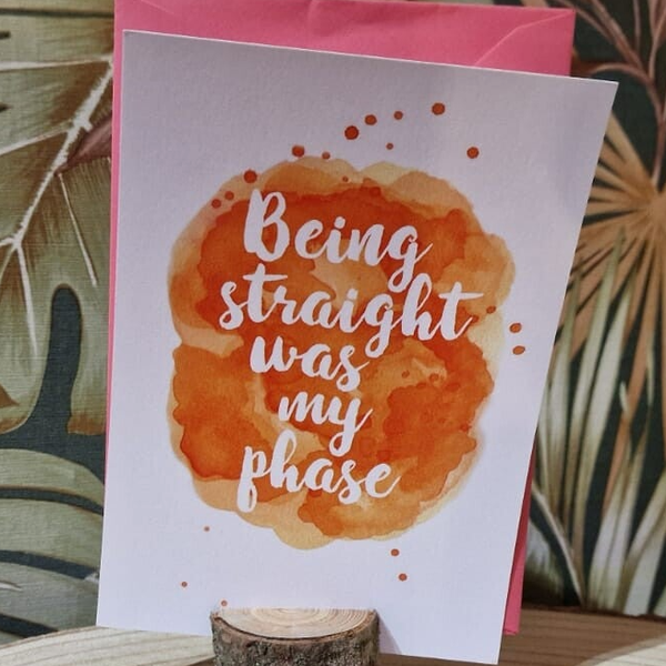 Being Straight Was My Phase kaart