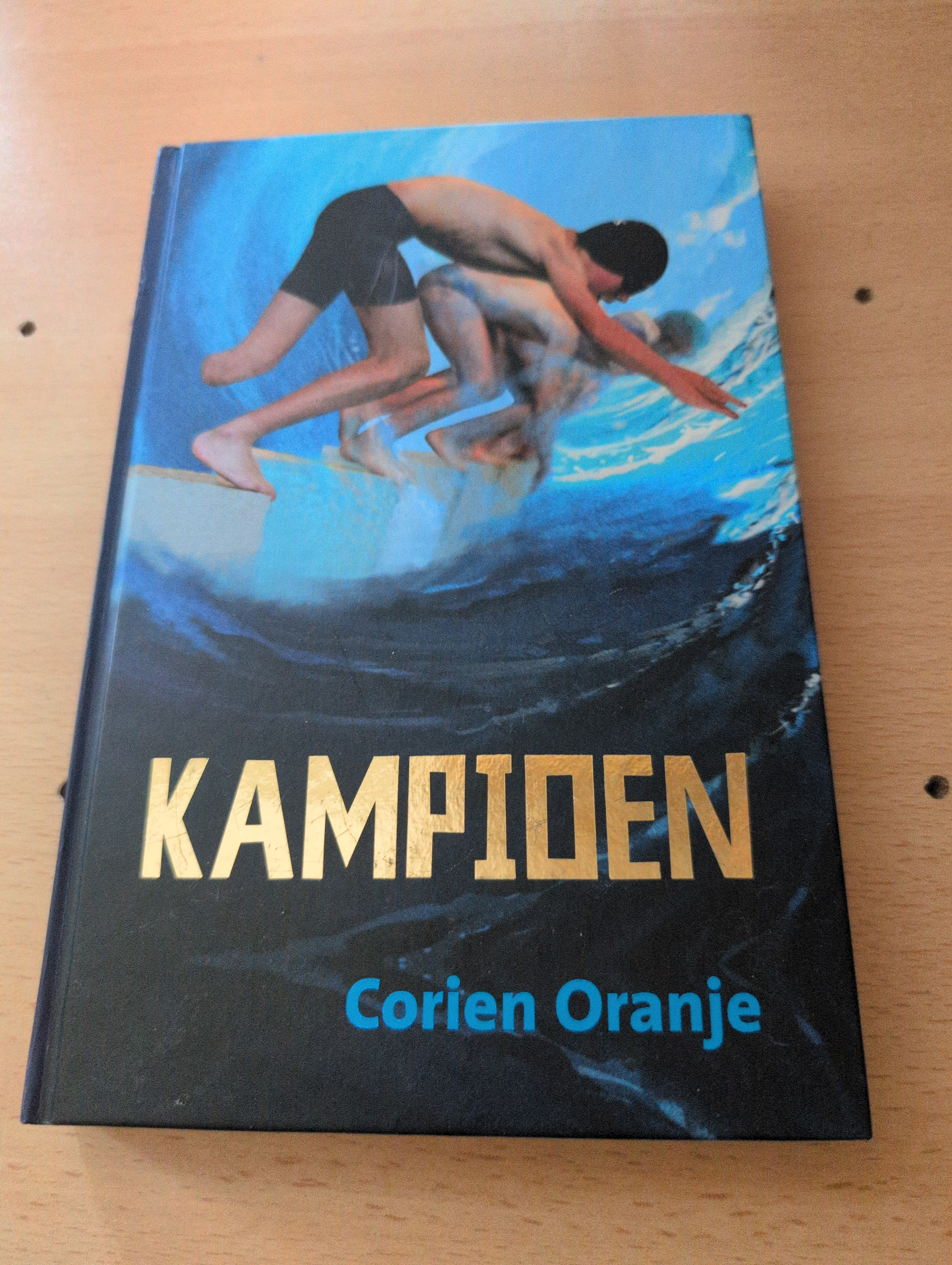 Kampioen – Corien Oranje (Waargebeurd Verhaal) boek