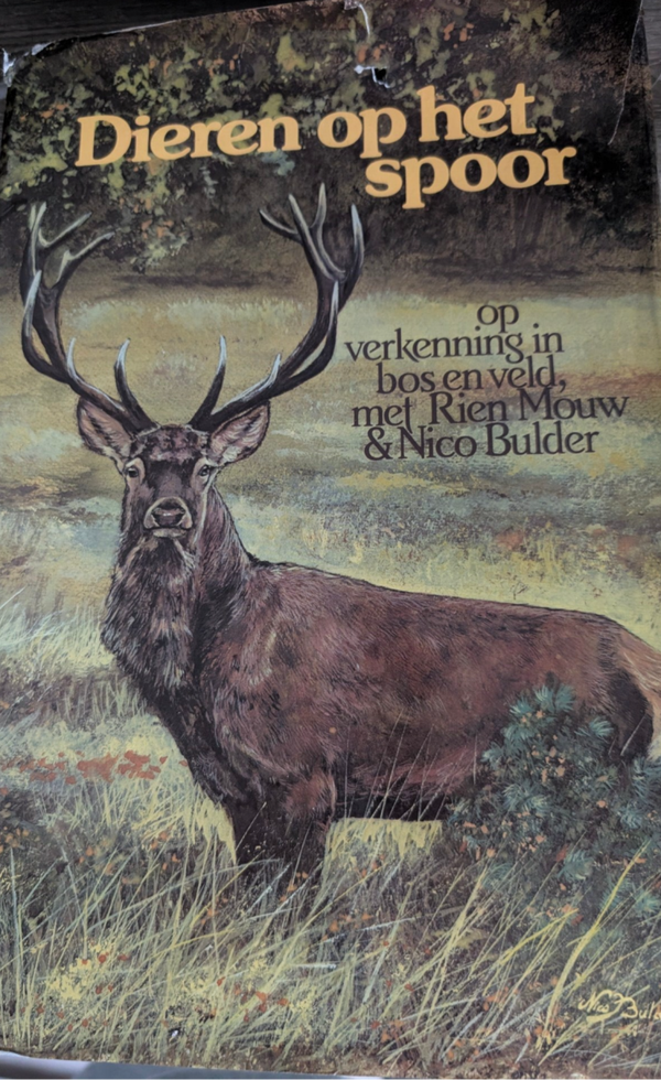 Dieren op het Spoor - Rien Mouw en Nico Bulder - Natuurboek