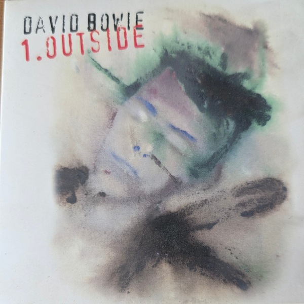 David Bowie – 1. Outside (The Nathan Adler Diaries: A Hyper Cycle) (Arista / BMG, 1995)
