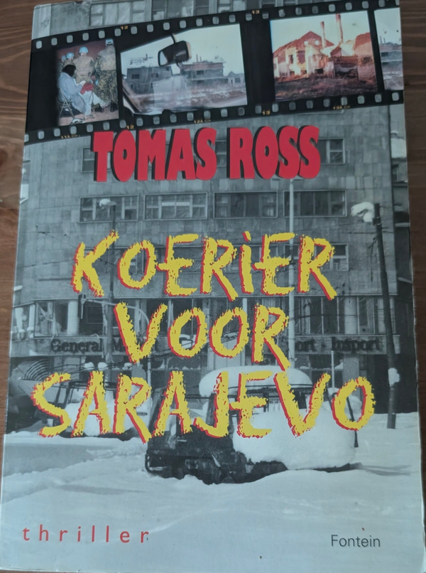 Tomas Ross - Koerier voor Sarajevo - Thriller