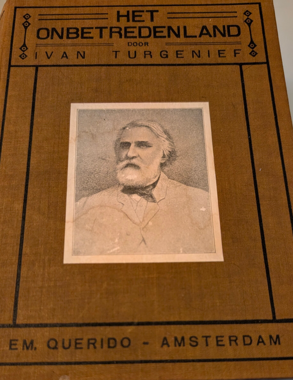 Iwan Turgenief - Het Onbetreden Land (Eerste Deel) - 1920