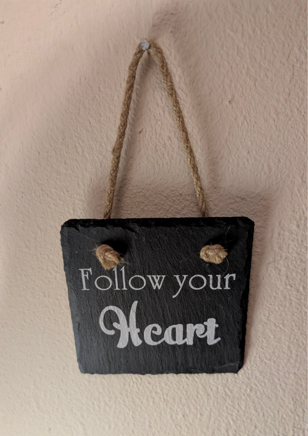 Leisteen wandbordje "Follow your Heart" 10x10 cm