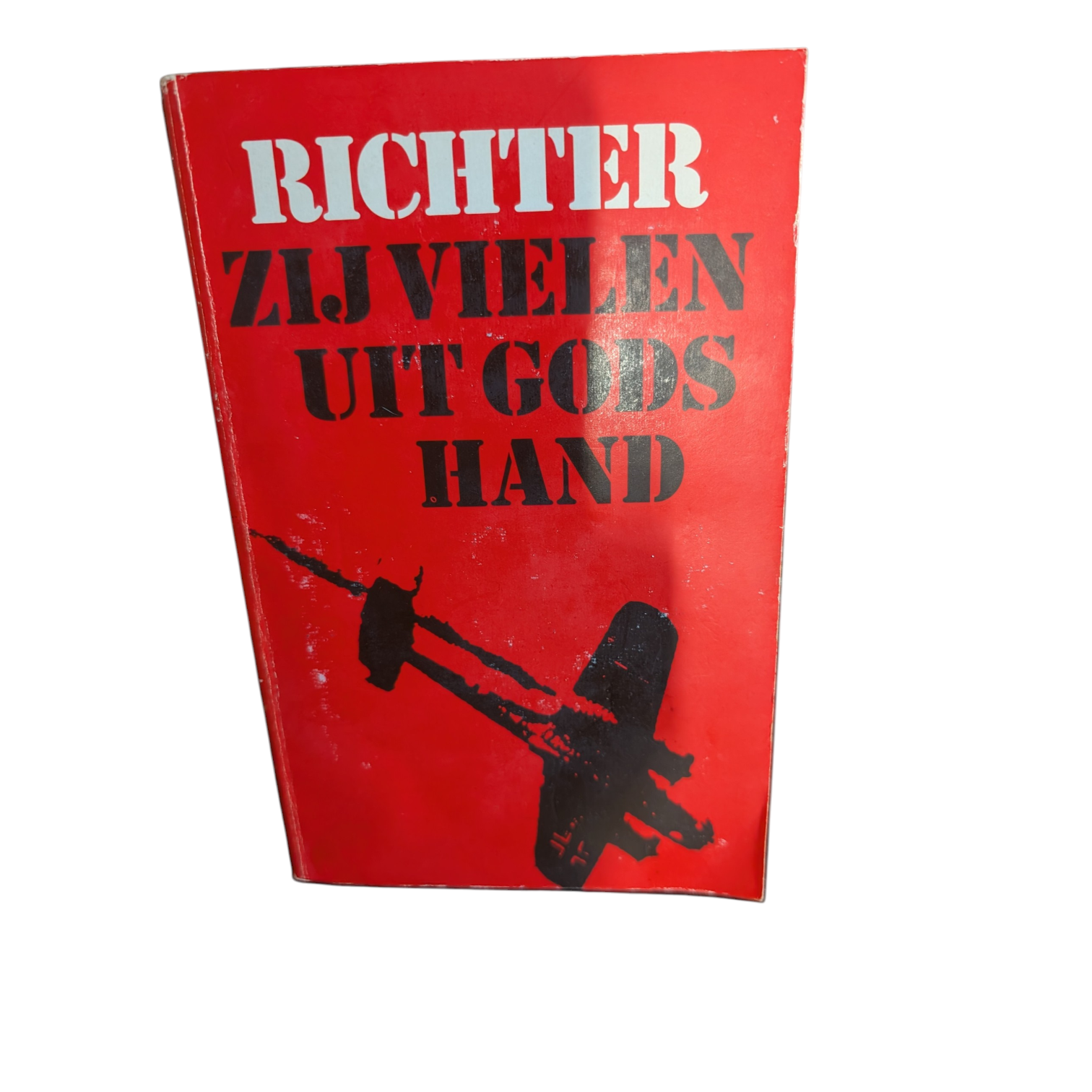 Zij vielen uit Gods hand - Richter