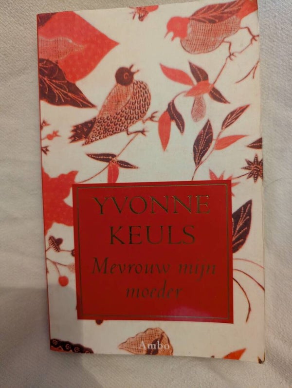 Mevrouw mijn moeder - Yvonne Keuls