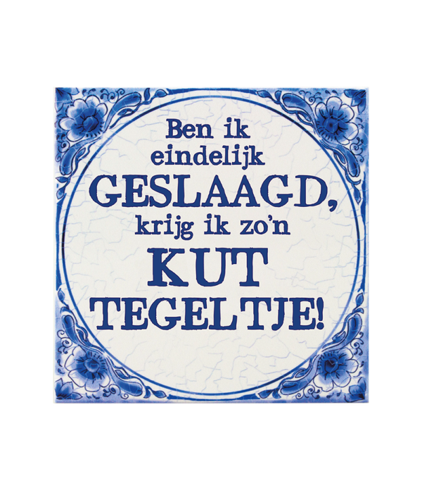 Geslaagd: Tegel delfts blauw - Geslaagd Kut