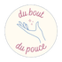 du bout du pouce
