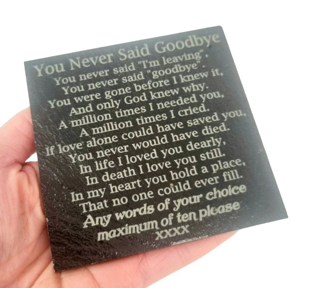 Goodbye memorial plaque best PERSONALISED remembrance slate Grave marker Mum Dad Son Friend